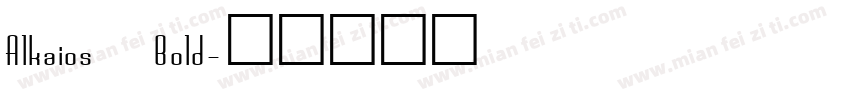Alkaios Bold字体转换